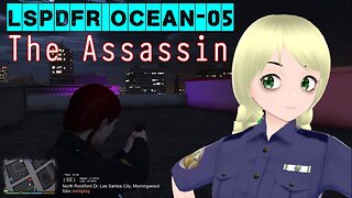 "The Assassin" | S2E2 | LSPDFR: Ocean-05