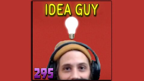 Idea Guy - Clever Name Podcast #295