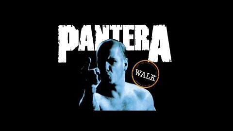 Pantera – Walk (Lyrics)