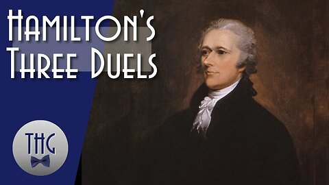 Alexander Hamilton's Three Duels