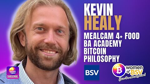Kevin Healy - App Developer, BA Acadmey, Philosophy, Vertical Farming and Bitcoin #88