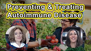 Preventing And Treating Autoimmune Disease With Diet And Lifestyle