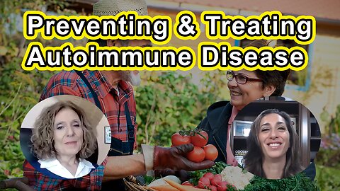 Preventing And Treating Autoimmune Disease With Diet And Lifestyle