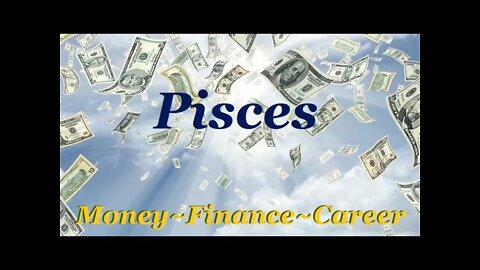 ♓ Pisces~Granted Many New Starts💰💵💰Money Finance Career April 24-30