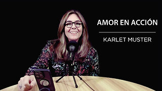 Karlet Muster - Amor en acción