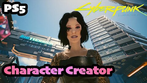 Cyberpunk 2077 | Part (0) Create Character [PS5 1.5 Female V CORPO]