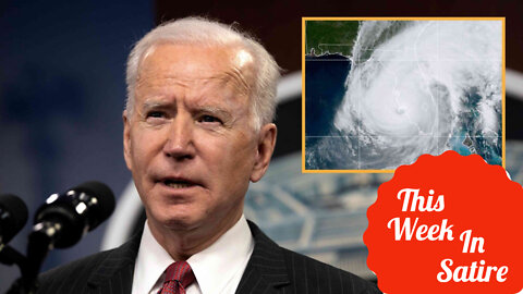 THIS WEEK IN SATIRE: Biden States Intent to Name Next Disastrous Hurricane After a Black Woman