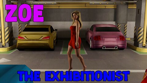 Zoe The Exhibitionist | Visual Novel | Part 2