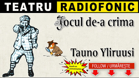 Tauno Yliruusi - Jocul de-a crima | Teatru radiofonic