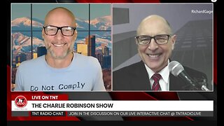 The Charlie Robinson Show of TNT Radio Live Interviews RichardGage911