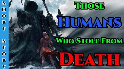 Best SciFi Storytime 1503 - Those Who Stole From Death | HFY | Humans are space orcs