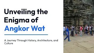 ENIGMA OF ANGKOR WAT