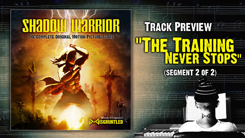 Track Preview - "Training Never Stops" pt2 || "Shadow Warrior" (2022) - Official Soundtrack Album
