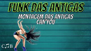 Funk das Antigas - Can'You