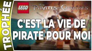 LEGO : Pirates des Caraïbes - Trophée - C'EST LA VIE DE PIRATE POUR MOI [FR PS3]