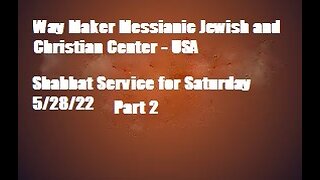 Parashat Bechukotai - Shabbat Service for 5.28.22 - Part 2