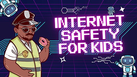 🖥️Safe Surfing with the Safety Sam!🖥️