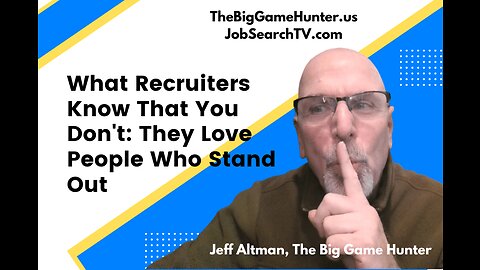What Recruiters Know That You Don't: They Love People Who Stand Out