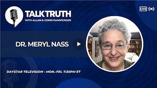Talk Truth 07.17.24 - Dr. Meryl Nass