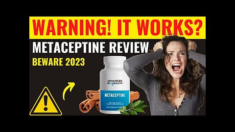 Metaceptine Review 2023 - Don’t Buy Before Watching The Video! Does Metaceptine Work [Every Truth]