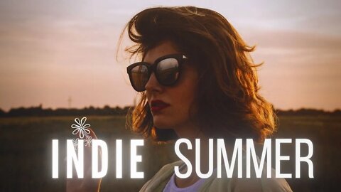 INIDE Summer 2021🌻 [music no copyright ] Indie Compilation Summer 2021 #3