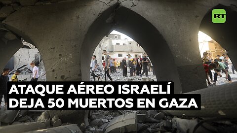 Al menos 50 muertos en ataque israelí a una mezquita en Gaza