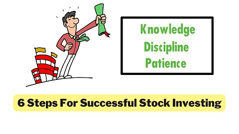 How to be a successful stock Investor? 6 steps of successful investing.