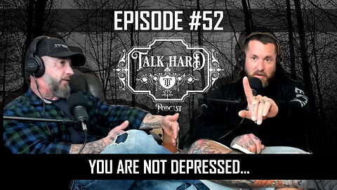 There isn't a drug in the world that will make you feel like THIS... Talk Hard Episode 52