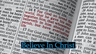 Salvation Series Pt 03: Believe in Christ (Sermon)