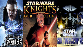 EmptyHero vs STAR WARS KOTOR, Shadows of the Empire, and Force Unleashed