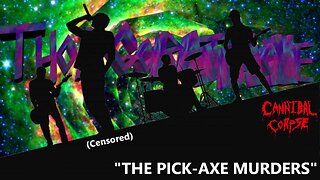 WRATHAOKE - Cannibal Corpse - The Pick Axe Murders (censored) (Karaoke)