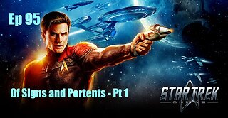 Star Trek Online - Ep 95: Of Signs and Portents - Pt 1