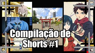 Compilação de shorts 1 do dia 01/02/2023 até 06/03/2023.