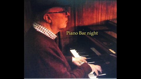 Night at the Piano Bar