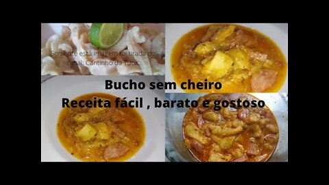 Como fazer bucho sem cheiro- Receita de bucho fácil, barato e gostoso.