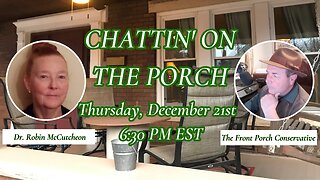 Chattin' On The Porch...w/ Dr. Robin McCutcheon