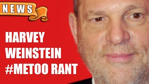 Harvey Weinstein Compares #MeToo to McCarthyism in new rant