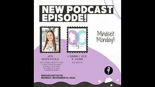 MindsetMonday with Jen Hernandez - 11.14.22