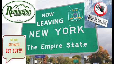 REMINGTON CLOSES UP SHOP IN NY AFTER 200 YEARS, HEADS FOR MORE WELCOMING RED STATE OF GEORGIA!!!!