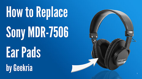 How to Replace Sony MDR-7506 Headphones Ear Pads / Cushions | Geekria