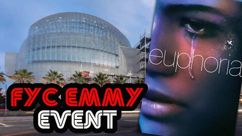 Euphoria - FYC Emmy Event