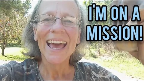 I'm on a Mission! - Ann's Tiny Life and Homestead