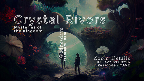 Crystal Rivers | Kingdom Mysteries | Nov 15, 2023