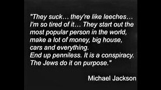 Michael Jackson: "The Jews Do It On Purpose"