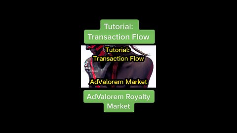 Tutorial: Transaction Flow on AdValorem Market #crypto #royalties #nft