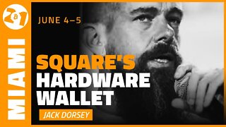 Square's Hardware Wallet | Jack Dorsey | Bitcoin 2021 Clips