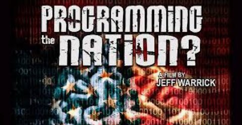Documentary: Programming The Nation | Jeff Warrick