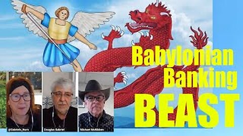 Gabriel and McKibben: Babylonian Banking Beast 3-22-2023