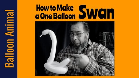 How to Make A One Balloon Swan [Balloon Twisting For Parents]