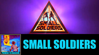 Small Soldiers